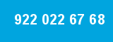 922 022 67 68